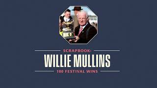 ALL OF WILLIE MULLINS HISTORIC 100 CHELTENHAM FESTIVAL WINS [upl. by Tarrel]