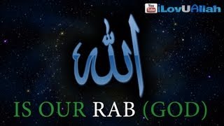 Allah Is Our Rab GOD ᴴᴰ  Powerful Reminder [upl. by Aaren]