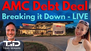 AMC DEBT DEAL  🔴 LIVE Breakdown with Tony May amp Sparky  July 22 2024 [upl. by Hsirk369]