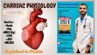 CARDIAC PHYSIOLOGY 🫀🩺👨‍⚕️Lecture03  FIRST AID USMLE STEP01 قلبی فزیولوژی دریم لیکچر په پښتو ژبه [upl. by Siger331]