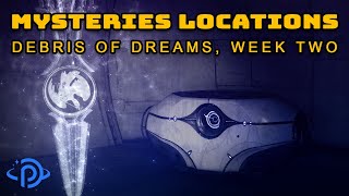 Destiny 2  3 Enigmatic amp 9 Trivial Mysteries Location Guide  Debris of Dreams Week Two [upl. by Nahta]