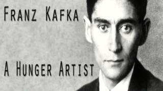 A HUNGER ARTIST by Franz Kafka full unabridged audiobook [upl. by Wolliw]