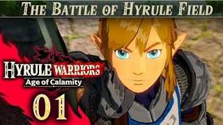 Hyrule Warriors Age of Calamity  Part 1  The Battle of Hyrule Field [upl. by Matusow]