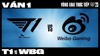 WBG vs T1  Ván 1  CKTG 2023  CHUNG KẾT [upl. by Morgan]