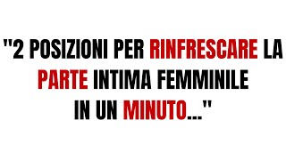 2 POSIZIONI Irresistibili per DONNE MATURE  Psicologia Femminile [upl. by Aneala]