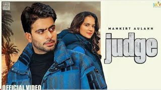 Judge Mankirt Aulakh Official Song New Punjabi song 2022 Latest Punjabi song 2022 Tegi Pannu [upl. by Gris]