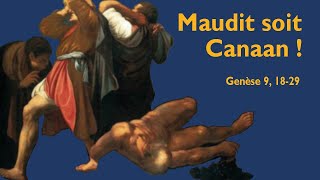 Maudit soit Canaan  Une lecture de Genèse 9 Révélation et crise 2 [upl. by Inga]