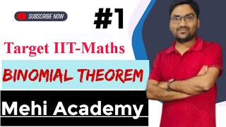 Binomial Theorem  XI  IIT JEE  Mehi Academy Delhi Live Stream  L2 [upl. by Duax]