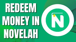 How to Redeem Money in Novelah Quick 2023 [upl. by Nwahsd]