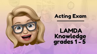 LAMDA Acting Exam Knowledge for Grades 1 2 3 4 and 5 [upl. by Sidoney86]