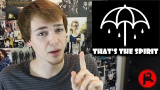 Bring Me The Horizon  Thats The Spirit Album Review [upl. by Weissman]