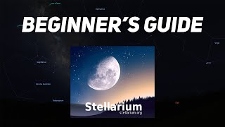 Stellarium for Beginners [upl. by Nahtaoj]