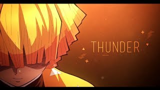 Thunder  Zenitsu Agatsuma  Demon Slayer  AMV [upl. by Epul]