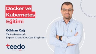 Gökhan Çağ ile Docker ve Kubernetes Eğitimi  Teaser Teedo [upl. by Ermey]