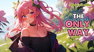 Nightcore  The Only Way Lyrics [upl. by Sams]