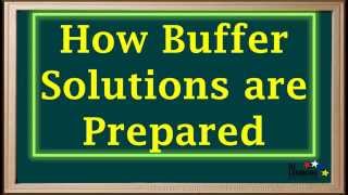 WCLN  Buffer Solutions—Definition and Preparation  Chemistry [upl. by Annaik239]