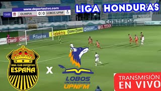 Real espana Vs Lobos Upnfm en vivo liga nacional Honduras Jornada 13 fútbol [upl. by Aital]