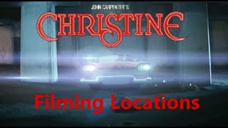 Christine 1983 John Carpenter  Filming Location [upl. by Sugirdor795]