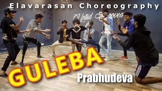 GULEBA Prabhudeva quotdancequot  Elavarasan choreography  Gulebagavali [upl. by Alleuqahs]