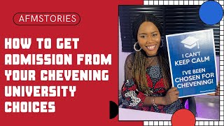 How To Get Admission From Your Chevening University Choices [upl. by Munniks]