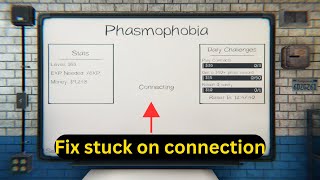 Phasmophobia Stuck on connecting cant connect to multiplayer  Fix this problem [upl. by Arval]