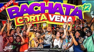 BACHATA CORTA VENAS VOL 12 💔🥃 15 DE LA MEJORES BACHATAS 🎤 MEZCLADA POR DJ ADONI  BACHATA MIX [upl. by Masuh633]