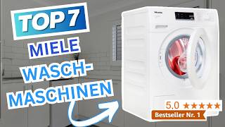 Beste MIELE WASCHMASCHINEN 2024  Top 7 Miele Waschmaschinen Vergleich [upl. by Ramel]