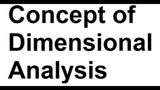 Concept of Dimensional Analysis Physics [upl. by Nylesaj]