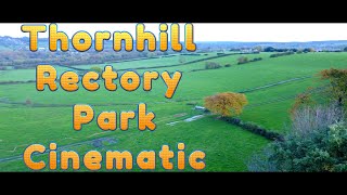 Thornhill Rectory Park Drone Cinematic 4k [upl. by Sairahcaz]