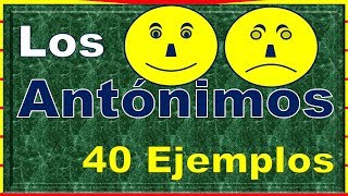 Los antónimos 40 ejemplos [upl. by Greenlee275]