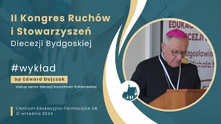 Kongres ruchów i stowarzyszeń katolickich diecezji bydgoskiej  21092024 [upl. by Eldoree997]