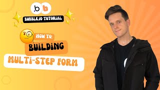 How To Create MultiStep Forms In Bubbleio Complete Guide [upl. by Zysk396]