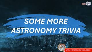 APOS 16 Some More Astronomy Trivia astro youtube olympiad learning series [upl. by Pepe]