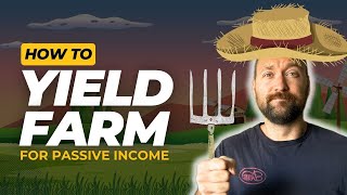 Yield Farming for Crypto Passive Income HOW TO [upl. by Selena228]