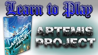 Learn To Play Artemis Project [upl. by Enohpesrep]