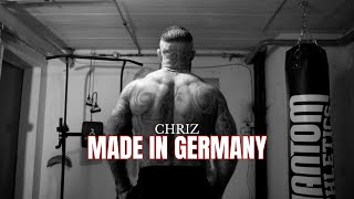 CHRIZ  MADE IN GERMANY Official Video [upl. by Burra453]