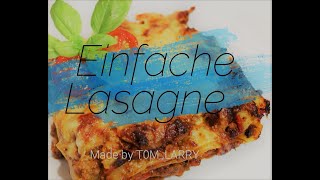 Einfache Lasagne [upl. by Efthim323]