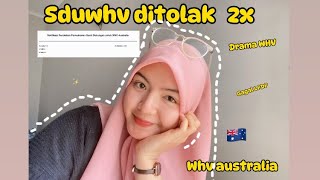 PENGALAMAN PERJUANGAN MENDAPATKAN SDUWHV AUSTRALIA 🇦🇺 ✨ [upl. by Chloette]