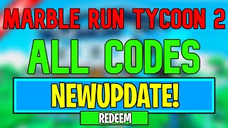 New Marble Run Tycoon 2 Codes  Roblox Marble Run Tycoon 2 Codes July 2024 [upl. by Naga822]