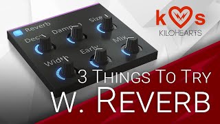 3 Things To Try with Reverb [upl. by Aidam898]