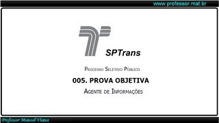 SPTrans 2012  Agente de Informações  Matemática Questão 23 [upl. by Aubrie]