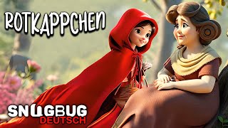 👩🏻‍🦰 Rotkäppchen 🐺🧺 Kindergeschichten 📚 und Deutsche Märchen  SnugBug Deutsch [upl. by Artinak]