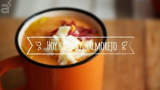 Cómo hacer salmorejo [upl. by Towrey]