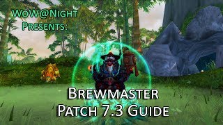 Brewmaster Monk Guide Legion Patch 73 [upl. by Murrah]