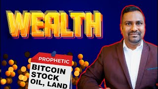 The Lord Says Wealth Transfer for you  Bitcoin Crypto Oil Prophetic Word [upl. by Thinia]