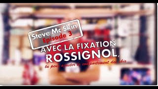 ROSSIGNOL NORDIC  STEVE MC SKIN TUTOS  EP3 FR [upl. by Oinotnaocram]