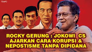 Rocky Gerung  Kecerdasan Jokowi Suburkan KORUPSI amp NEPOTISME [upl. by Birch]