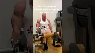 Unilateral work minimise or fix imbalances in your muscles hypertrophy muscle quads motivation [upl. by Tandi342]