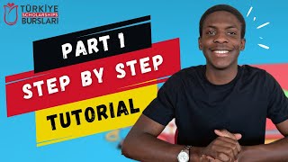 Turkiye Burslari 2024 Step By Step Application Tutorial  Part 1 [upl. by Hong]