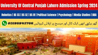 University of Central Punjab Lahore Admission Spring 2024  UCP Spring Admission 2024  UCP Lahore [upl. by Akimahc639]